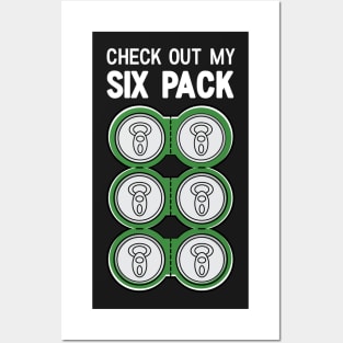 Check Out My Six Pack Beer Funny Posters and Art